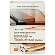 Dijital Medya Ekseninde Nostalji ve Toplumsal Bellek Nobel Bilimsel Eserler