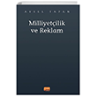 Milliyetilik ve Reklam Nobel Bilimsel Eserler
