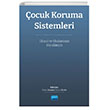 ocuk Koruma Sistemleri Ulusal ve Uluslararas Boyutlaryla Nobel Akademik Yaynclk