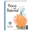 Bana yle Bakma MEAV Yaynclk