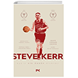 Steve Kerr - Esiz Bir mrn Hikayesi Profil Kitap