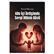 Hekimlerin Hasta Mahremiyeti Aile i letiimde Sevgi Dilinin Gc Kitap Mptelas Yaynlar