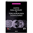 Kripto Para Birimleri ve Trk Hukukunda Dzenlenmesi Sekin Yaynclk