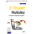 E-Ticaret Hukuku ve Tketici Hukukundaki Uygulamalar Sekin Yaynlar