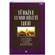 Trkiye Cumhuriyeti Tarihi Dora Yaynclk