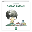 Yavrucuk Banyo Zaman 1001 iek Kitaplar