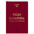 Pulun Kanadnda stanbul`dan Dnyaya Aras Yaynclk