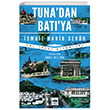 Tuna`dan Bat`ya tken Neriyat