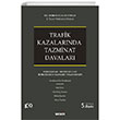 Trafik Kazalarnda Tazminat Davalar Sekin Yaynclk