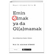 Emin Olmak ya da Ol(a)mamak Epsilon Yaynevi