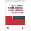 Grev ve Lokavta Yargsal Mdahale ve Kanun Dlnn Tespiti Davas Adalet Yaynevi