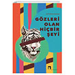Gzleri Olan Hibir eyi Dergah Yaynlar