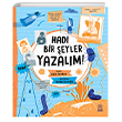 Hadi Bir eyler Yazalm! thaki ocuk Yaynlar