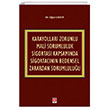Karayollar Zorunlu Mali Sorumluluk Sigortas Kapsamnda Sigortacnn Bedensel Zarardan Sorumluluu Ekin Yaynlar