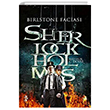 Birlstone Facias - Sherlock Holmes  Venedik Yaynlar