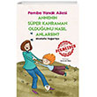 Annenin Sper Kahraman Olduunu Nasl Anlarsn? Pembe Yanak Ailesi Turkuvaz ocuk