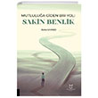 Mutlulua Giden Bir Yol Sakin Benlik Akademisyen Kitabevi