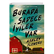 Burada Sadece yiler Var Olimpos Yaynlar