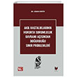 Akl Hastalklarnn Hukukta Sorumluluk Kavram Asndan Dourduu Snr Problemleri Adalet Yaynevi