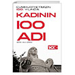 Cumhuriyetimizin 100. Ylnda Kadnn 100 Ad Kafe Kltr Yaynclk