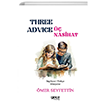 Three Advice /  Nasihat Gece Kitapl