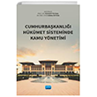 Cumhurbakanl Hkmet Sisteminde Kamu Ynetimi Nobel Akademik Yaynclk