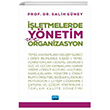 letmelerde Ynetim ve Organizasyon Nobel Akademik Yaynclk