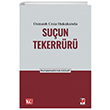 Osmanl Ceza Hukukunda Suun Tekerrr Adalet Yaynevi