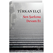 Sen arkna Devam Et Everest Yaynlar