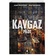 Kavgaz Pilot April Yaynlar