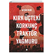 Krk teki Korkun Traktr Yamuru April Yaynlar