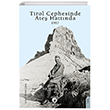 Tirol Cephesinde Ate Hattnda 1917 Dorlion Yaynevi
