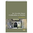 Bir Memlk Bilgini Celleddin es-Syt Eski Yeni Yaynlar