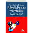 Vaka ve Aratrma rnekleriyle Psikolojik Danma ve Rehberlikte Konsltasyon An Yaynclk