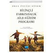 Okul ncesi Dnem Bilinli Farkndalk Aile Eitim Program Nobel Akademik Yaynclk