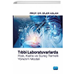 Tbbi Laboratuvarlarda Risk, Kalite ve Sre Temelli Ynetim Modeli Nobel Akademik Yaynclk
