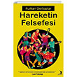 Hareketin Felsefesi Destek Yaynlar