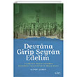 Devrana Girip Seyran Edelim Sufi Kitap