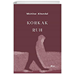 Korkak Ruh Şule Yayınları