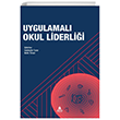 Uygulamal Okul Liderlii Asos Yaynlar