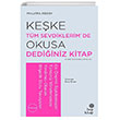 Keke Tm Sevdiklerim De Okusa Dediiniz Kitap Hep Kitap