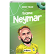 Rotamz Neymar Gen Hayat Yaynlar