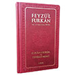 Feyzl Furkan Kuran Kerim ve Tefsirli Meali (Orta Boy Mushaf ve Meal Ciltli) Bordo Server Yaynlar