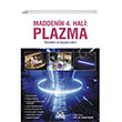 Maddenin 4. Hali: Plazma Arkada Yaynlar
