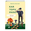 Kar Topu Park ule Yaynlar