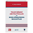Trump Dnemi ABD Politikalar ve Biden Dneminden Beklentiler Adalet Yaynevi
