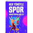 Her Ynyle Spor Aratrmalar IV Akademisyen Kitabevi