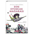 Son Oyuncak Maaras Ketebe ocuk