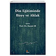 Din Eitiminde Birey ve Ahlak Kriter Yaynlar