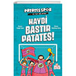 Haydi Bastr Patates! Patatesspor ve Top Alarda Nesil ocuk Yaynlar